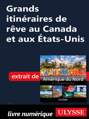 cover image of Grands itinéraires de rêve au Canada et aux États-Unis
